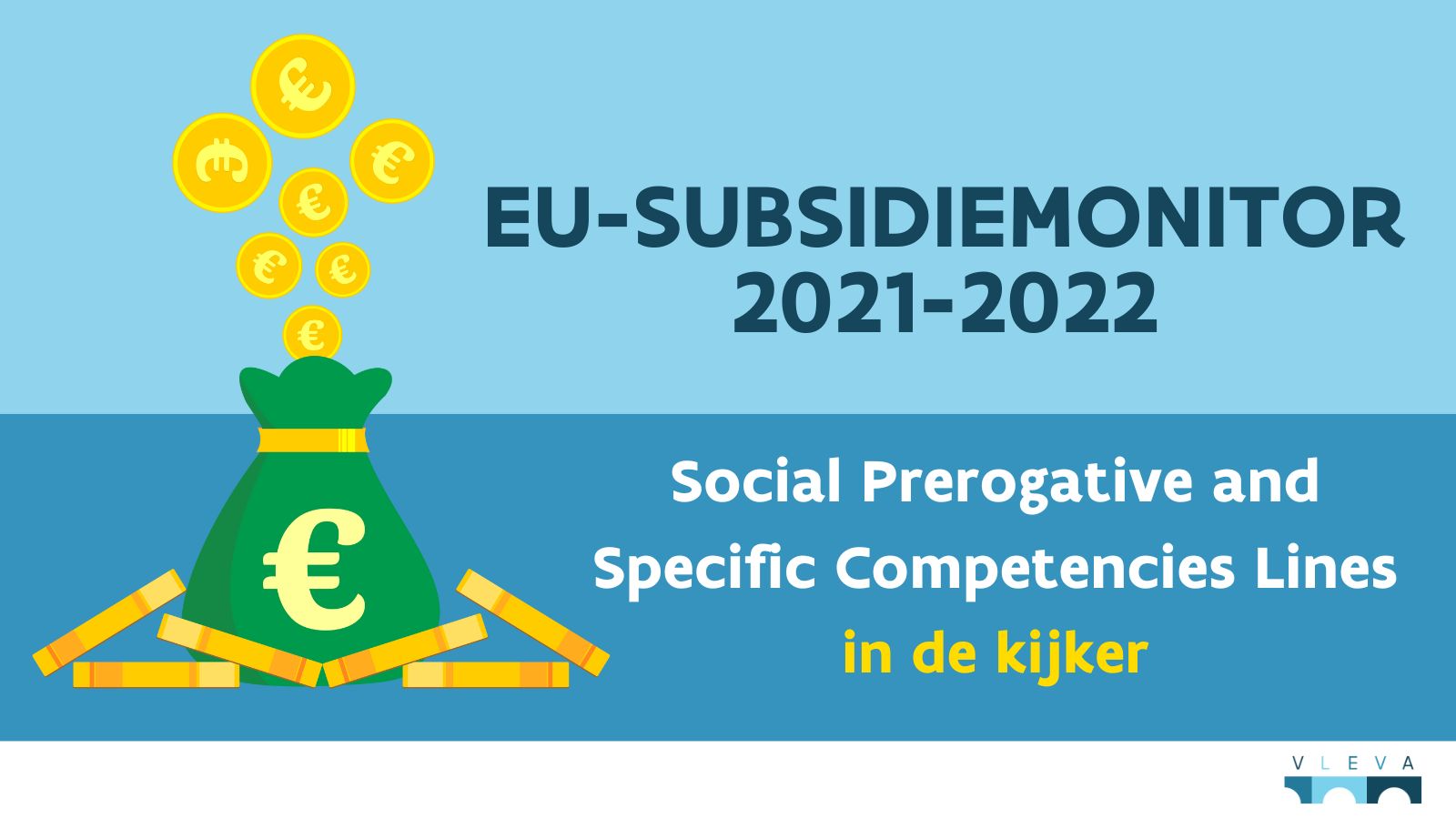 EU-subsidiemonitor 2021-2022: Social Prerogative and Specific Competencies Lines (SOCPL)